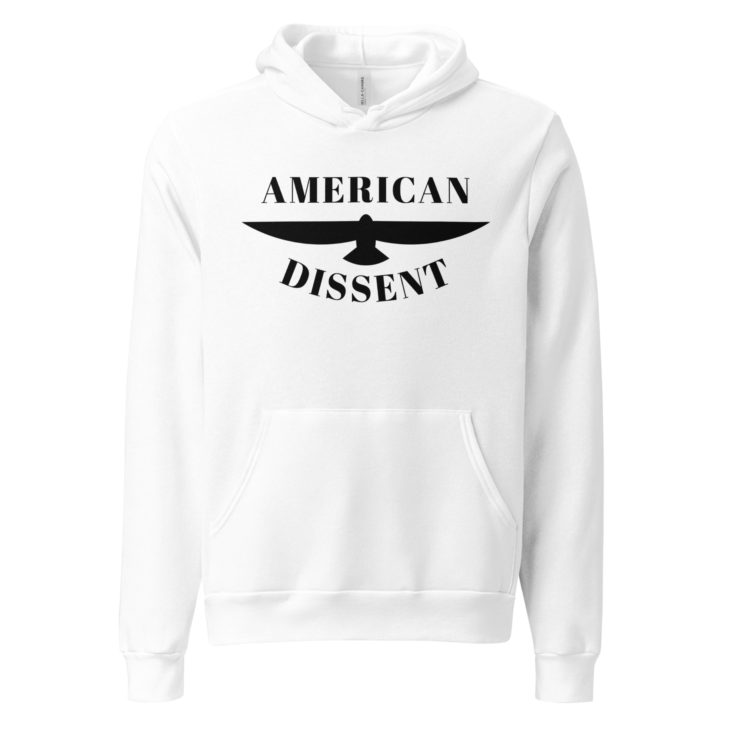 American Dissent Hoodie | Bella + Canvas Unisex Fleece Pullover | Premium Printed Activist Hoodie