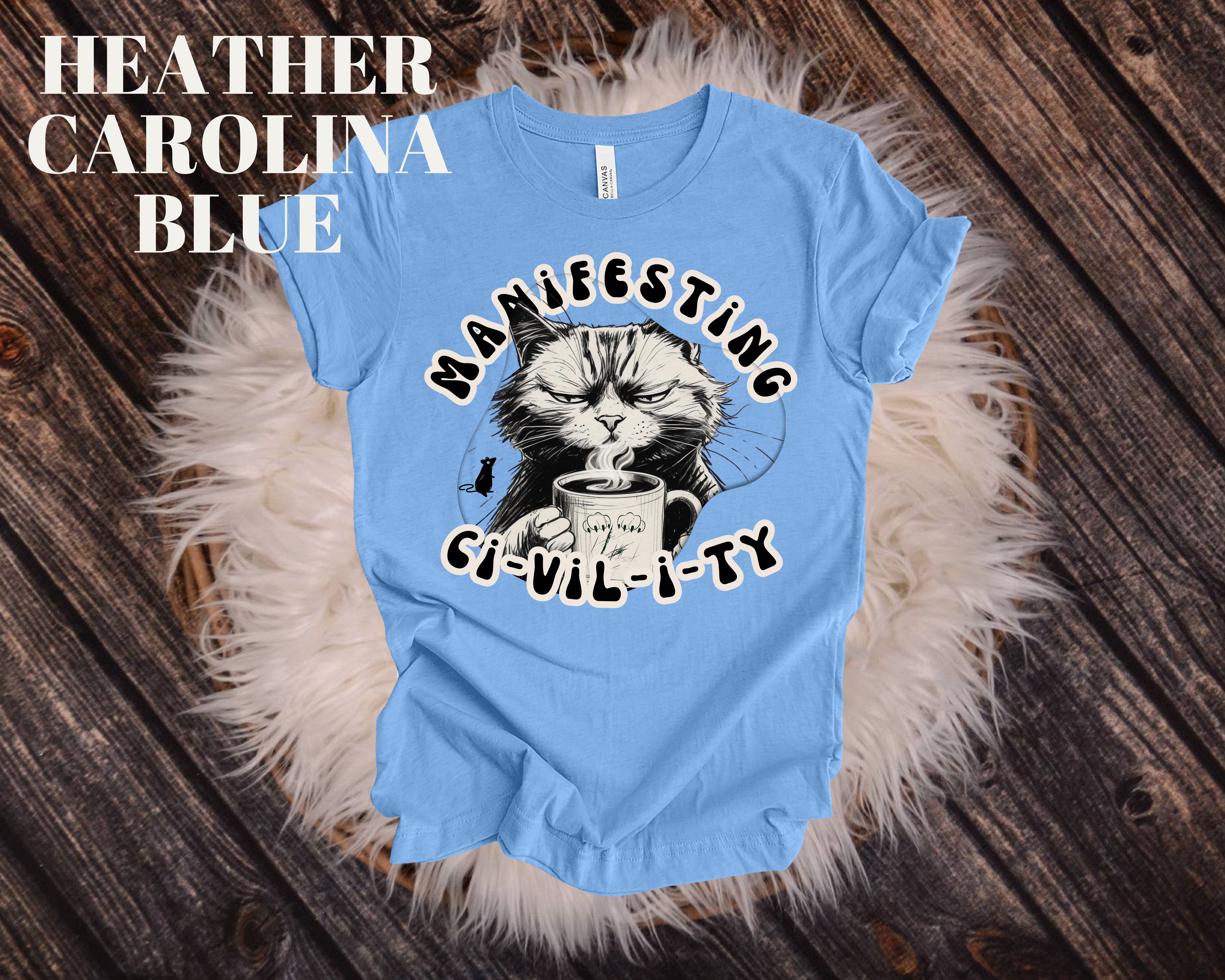 Funny Cat Mom Tee for Coffee Lovers - Sarcastic Liberal Shirt with Hilarious Quote