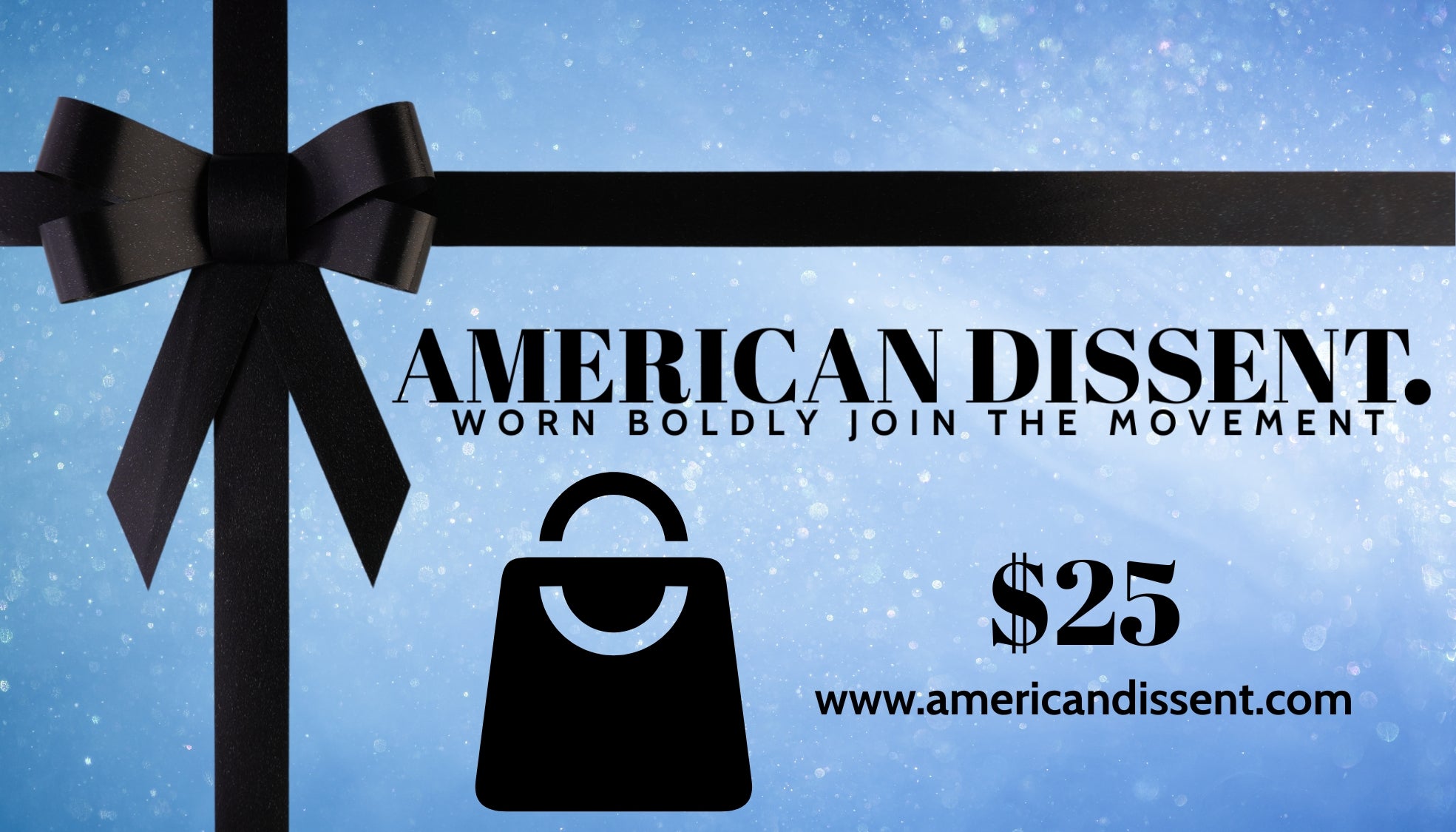 AMERICAN DISSENT. Gift Card | Worn Boldly Join the Movement