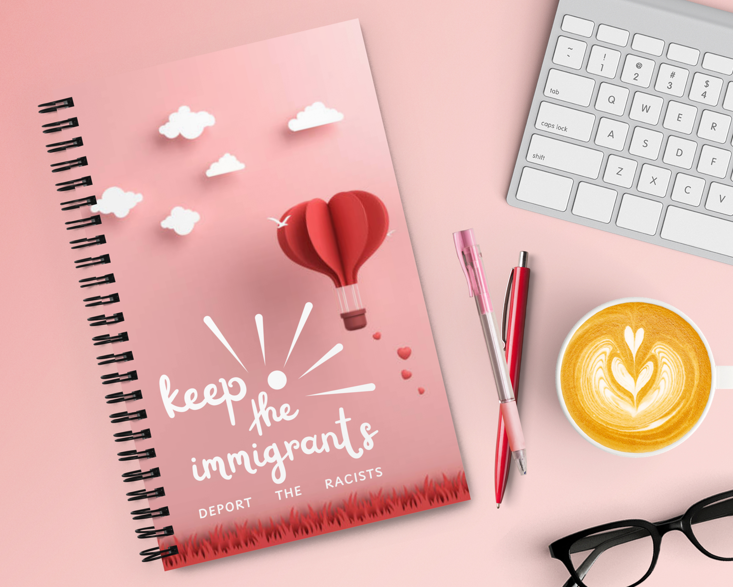 Keep the Immigrants, Deport the Racists Notebook – Progressive Journal for Activists, Anti‑Racism Quote Notebook, Social Justice Stationery, Equality Gift
