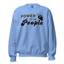 Power to the People Sweatshirt - Social Justice Rally Shirt