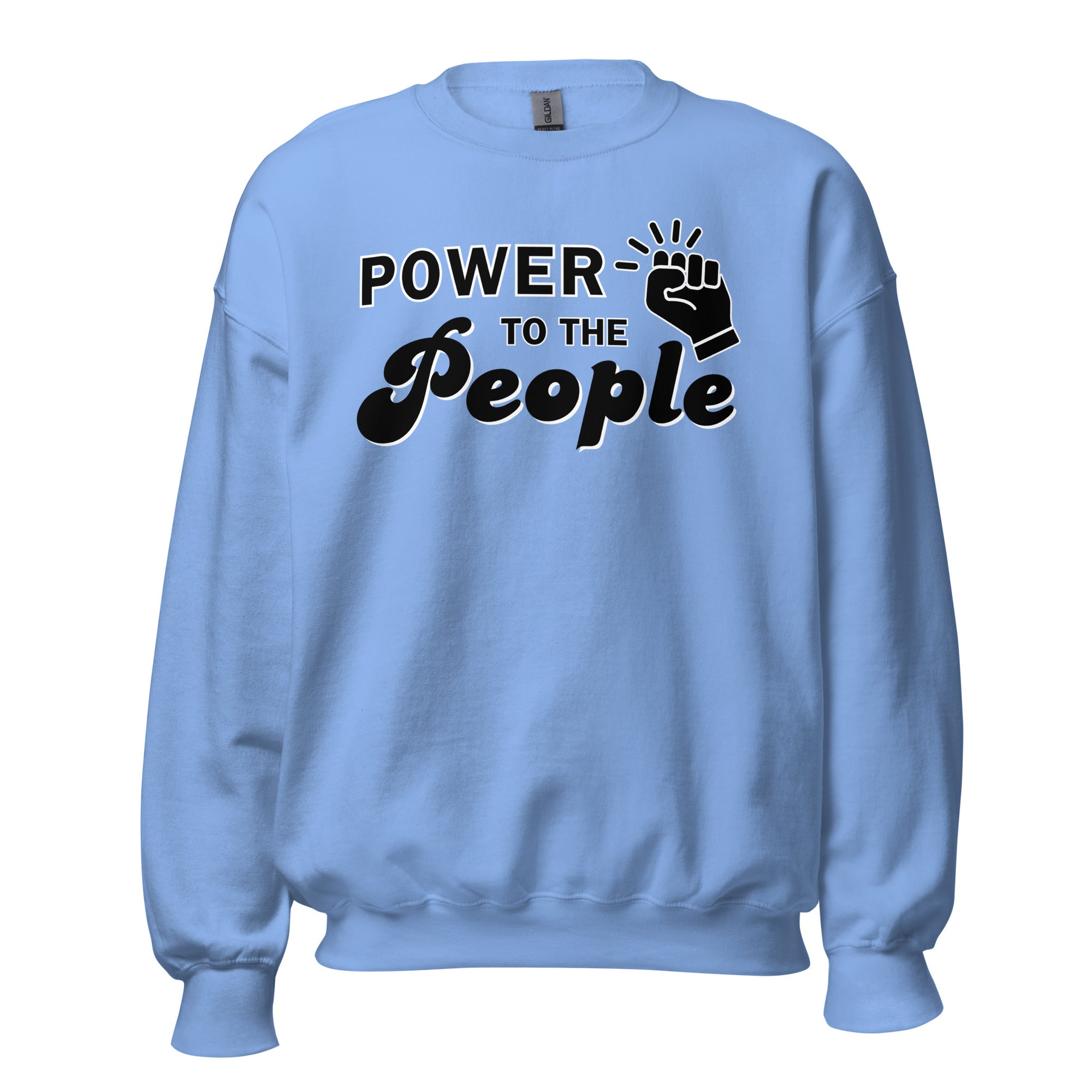 Power to the People Sweatshirt - Social Justice Rally Shirt