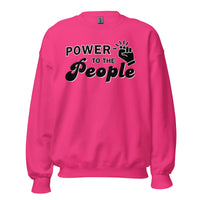 Power to the People Sweatshirt - Social Justice Rally Shirt