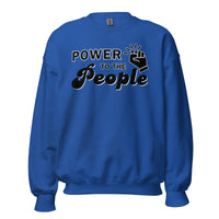 Power to the People Sweatshirt - Social Justice Rally Shirt