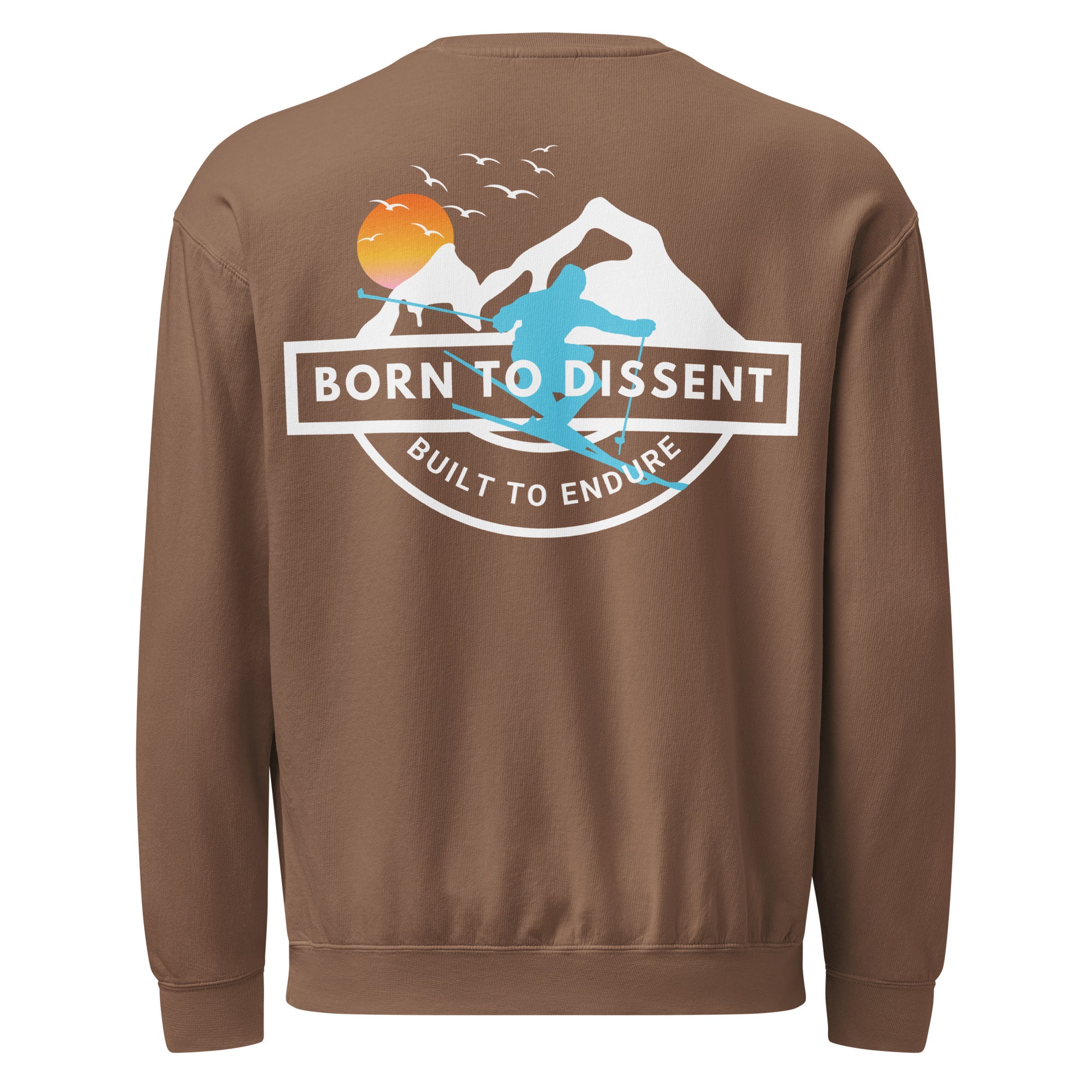 Born to Dissent Ski Graphic Sweatshirt – Activist Streetwear for Rebels, Unisex garment-dyed fleece crewneck sweatshirt